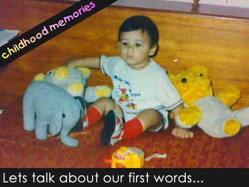 Childhood memories - the first words